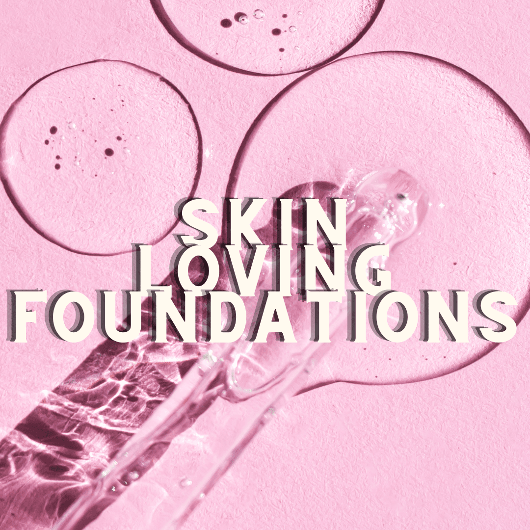 skin loving foundations