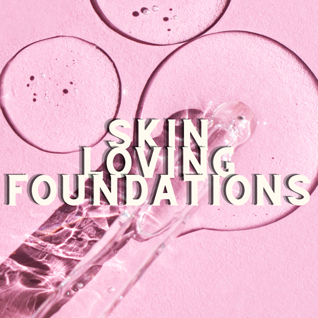 skin loving foundations